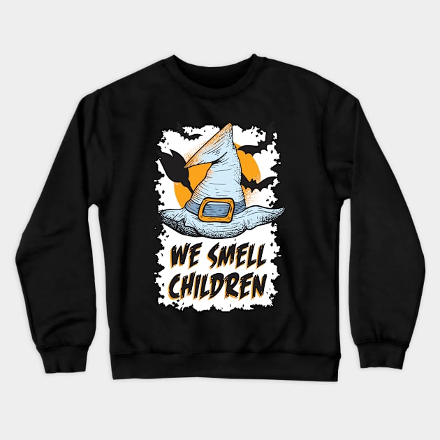 We Smell Children Crewneck Sweatshirt by madeinchorley